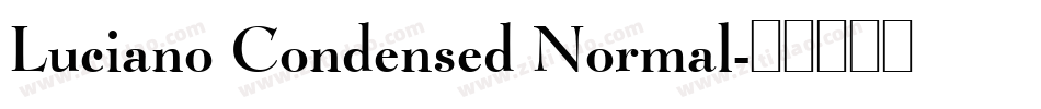 Luciano Condensed Normal字体转换